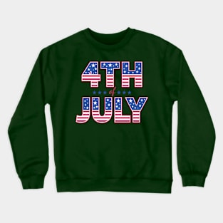 4th Of July American Crewneck Sweatshirt